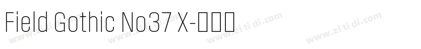 Field Gothic No37 X字体转换